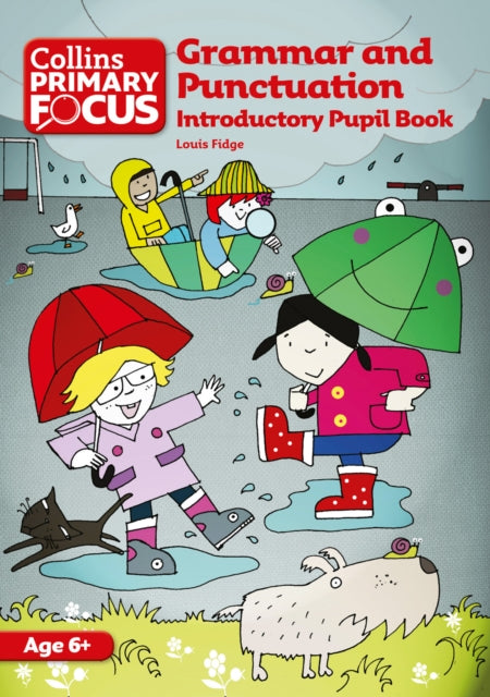 Collins Primary Focus – Grammar and Punctuation: Introductory Pupil Book