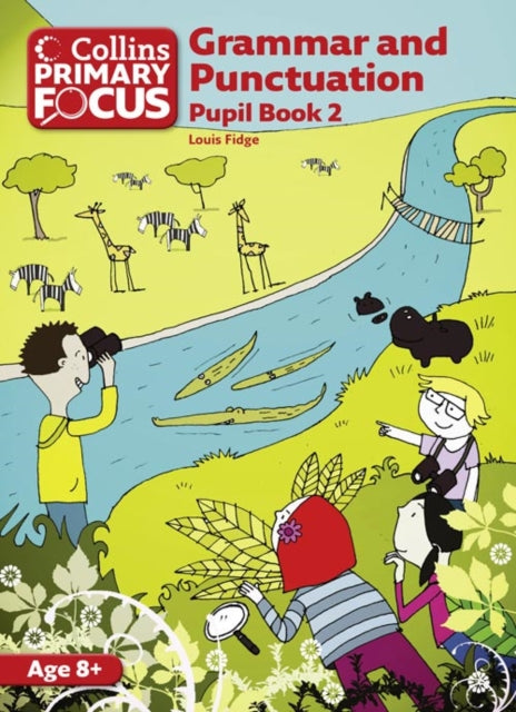 Collins Primary Focus – Grammar and Punctuation: Pupil Book 2