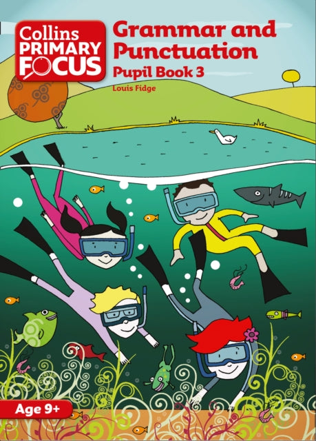 Collins Primary Focus – Grammar and Punctuation: Pupil Book 3