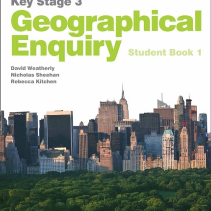 Collins Key Stage 3 Geography – Geographical Enquiry Student Book 1