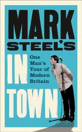 Mark Steels In Town