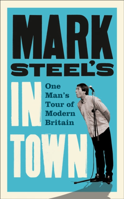Mark Steels In Town