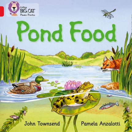 Pond Food: Band 02B/Red B (Collins Big Cat Phonics)