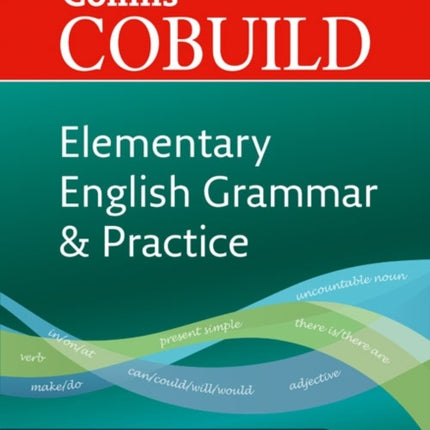 COBUILD Elementary English Grammar and Practice: A1-A2 (Collins COBUILD Grammar)