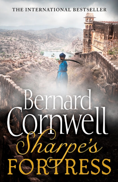 Sharpe’s Fortress: The Siege of Gawilghur, December 1803 (The Sharpe Series, Book 3)