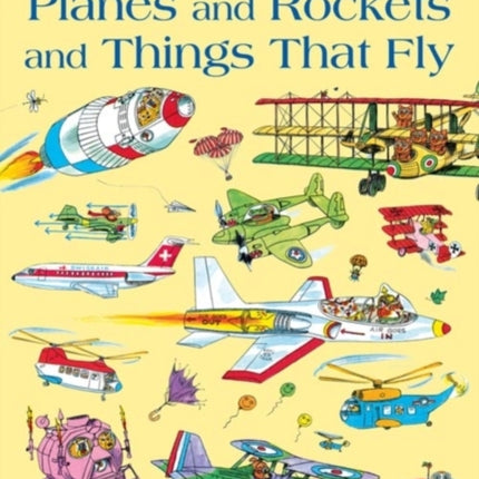 Planes and Rockets and Things That Fly