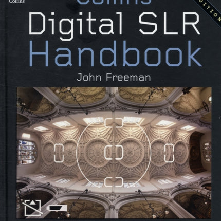 Digital SLR Handbook