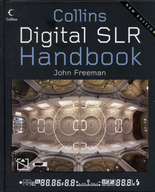 Digital SLR Handbook