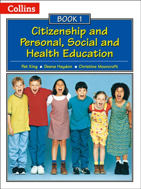 Collins Citizenship and PSHE – Book 1