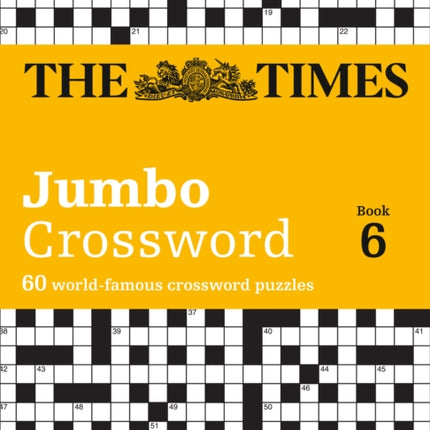 The Times 2 Jumbo Crossword Book 6: 60 large general-knowledge crossword puzzles (The Times Crosswords)