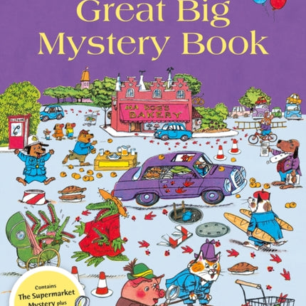 Richard Scarry's Great Big Mystery Book