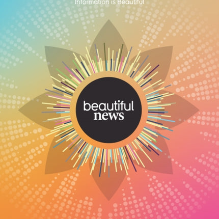 Beautiful News: Positive Trends, Uplifting Stats, Creative Solutions