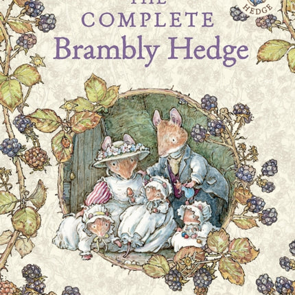 The Complete Brambly Hedge (Brambly Hedge)