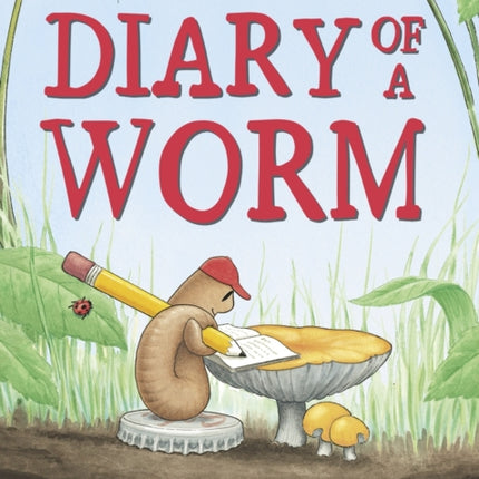 Diary of a Worm