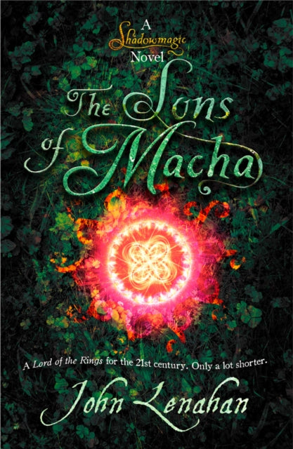 Sons of Macha (Shadowmagic, Book 3)