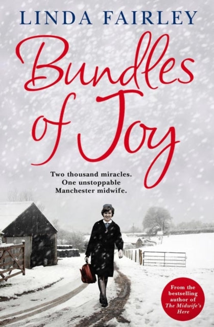 Bundles of Joy Two Thousand Miracles One Unstoppable Manchester Midwife