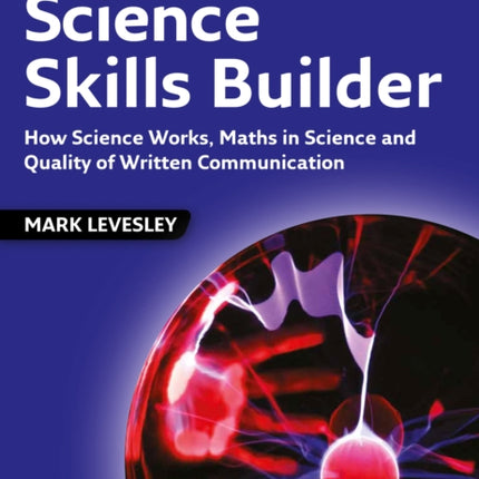 Science Skills Builder How Science Works Maths in
