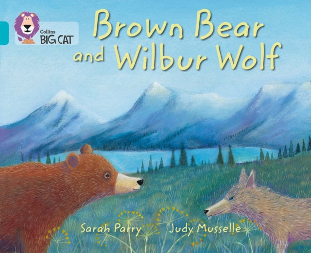 Brown Bear and Wilbur Wolf: Band 07/Turquoise (Collins Big Cat)