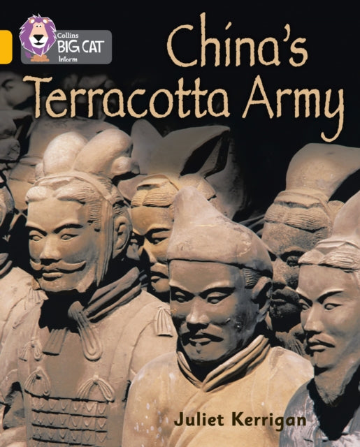 China’s Terracotta Army: Band 09/Gold (Collins Big Cat)