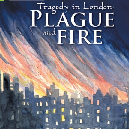 Plague and Fire: Band 11/Lime (Collins Big Cat)