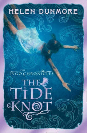 The Tide Knot (The Ingo Chronicles, Book 2)