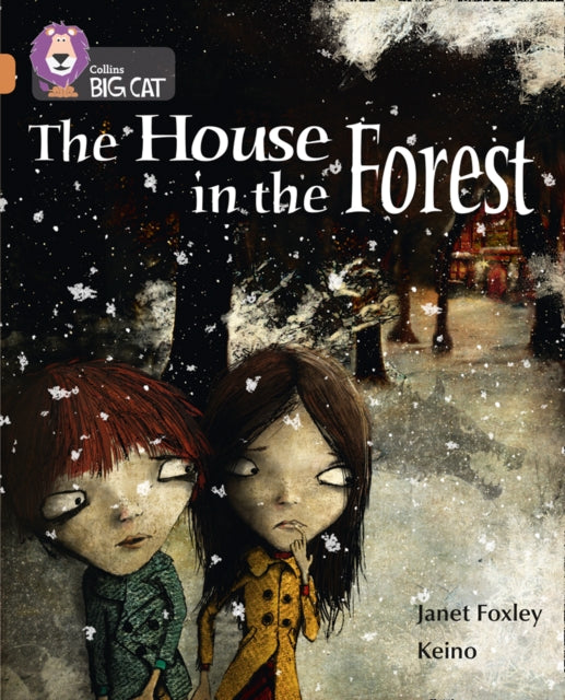 The House in the Forest: Band 12/Copper (Collins Big Cat)