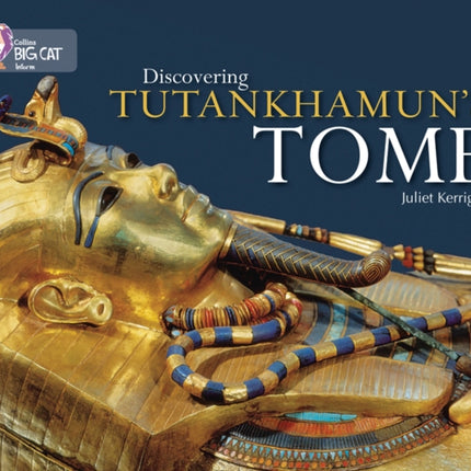 Discovering Tutankhamun’s Tomb: Band 15/Emerald (Collins Big Cat)