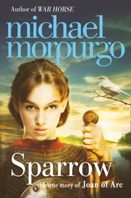 Sparrow: The Story of Joan of Arc