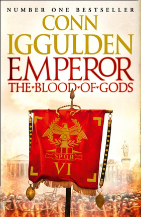 Emperor: The Blood of Gods (Emperor Series, Book 5)