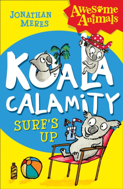 Koala Calamity  Surfs Up
