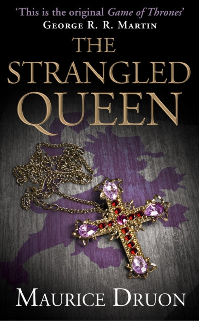 The Strangled Queen (The Accursed Kings, Book 2)