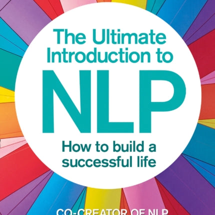 The Ultimate Introduction to NLP: How to build a successful life