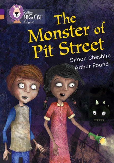 The Monster of Pit Street: Band 08 Purple/Band 12 Copper (Collins Big Cat Progress)