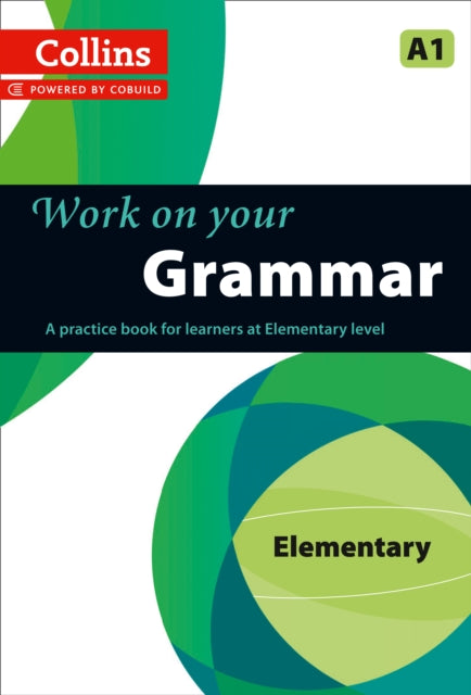 Grammar: A1 (Collins Work on Your…)