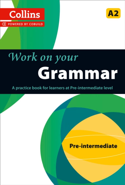 Grammar : A2 (Collins Work on Your…)