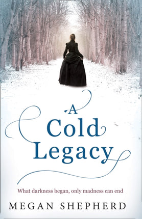 A COLD LEGACY