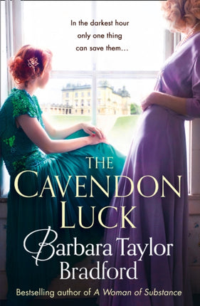 The Cavendon Luck (Cavendon Chronicles, Book 3)