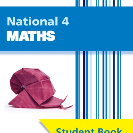 National 4 Maths: Comprehensive textbook for the CfE (Leckie Student Book)