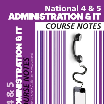 National 45 Administration and IT Course Notes