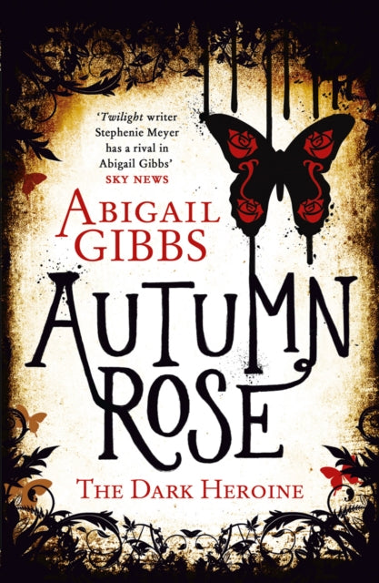 Autumn Rose (The Dark Heroine, Book 2)