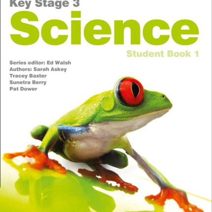 Key Stage 3 Science – Student Book 1