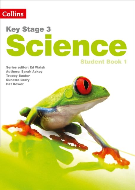 Key Stage 3 Science – Student Book 1