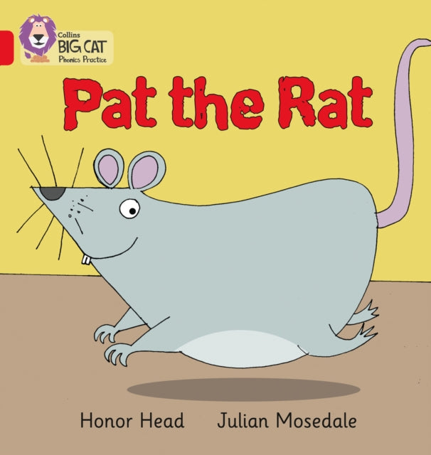 PAT THE RAT: Band 02A/Red A (Collins Big Cat Phonics)