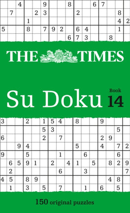 The Times Su Doku Book 14: 150 challenging puzzles from The Times (The Times Su Doku)