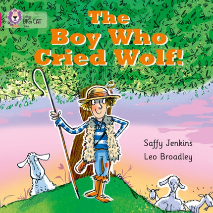 The Boy who Cried Wolf: Band 01B/Pink B (Collins Big Cat)