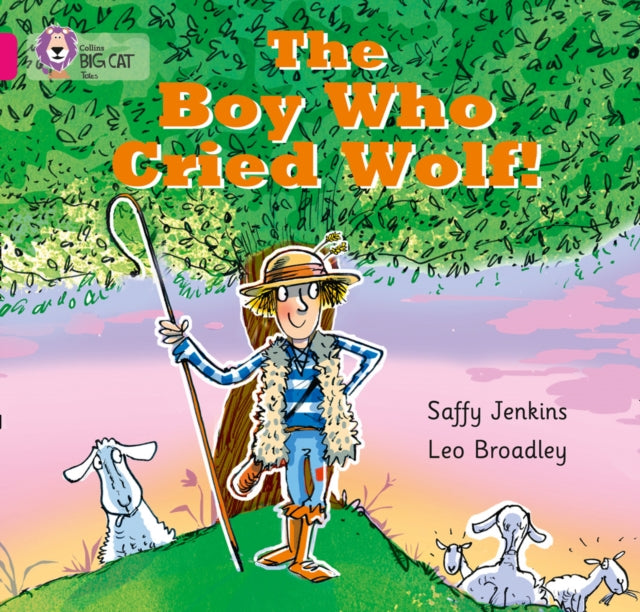 The Boy who Cried Wolf: Band 01B/Pink B (Collins Big Cat)