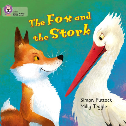 The Fox and the Stork: Band 02A/Red A (Collins Big Cat)