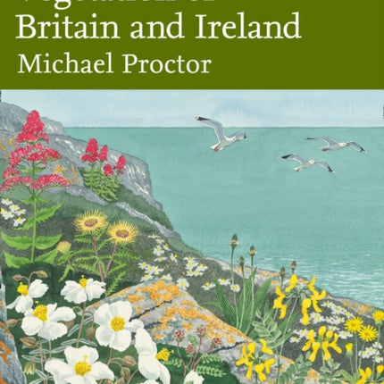 Vegetation of Britain and Ireland Book 122 Collins New Naturalist Library