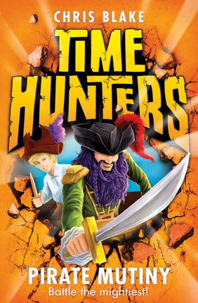 Pirate Mutiny (Time Hunters, Book 5)