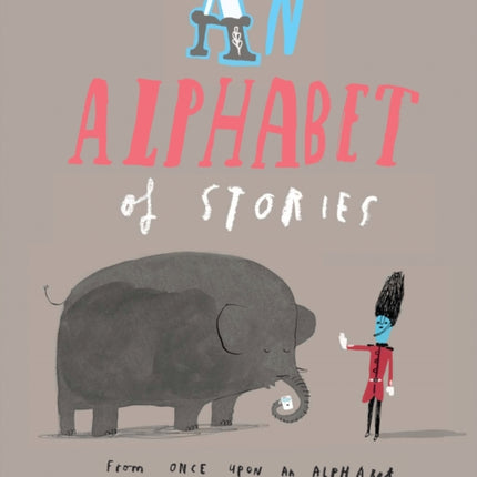 An Alphabet of Stories